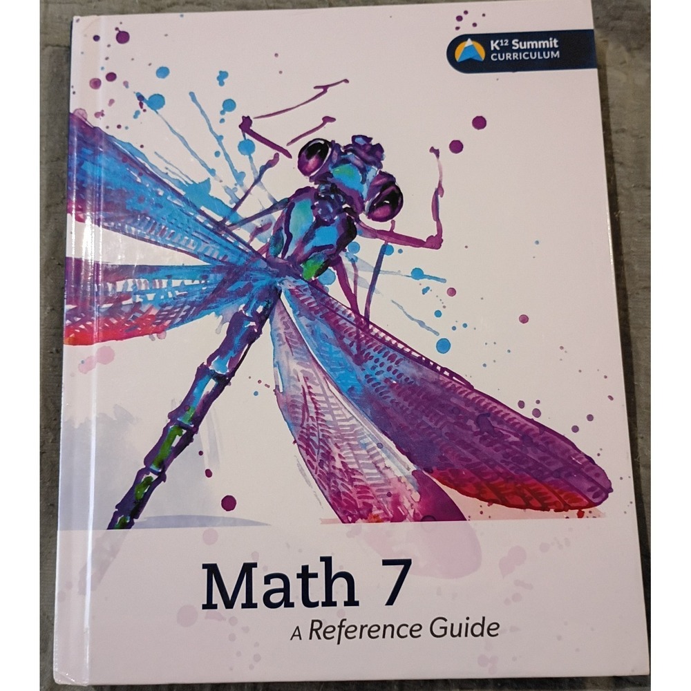 MATH 7 A REFERENCE GUIDE K12‎ Summit Curriculum Hardcover Homeschool Charter EUC